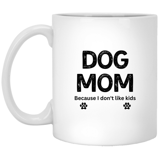 Dog Mom 11 oz. White Mug